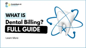 Read more about the article What Is Dental Billing? And How It Works